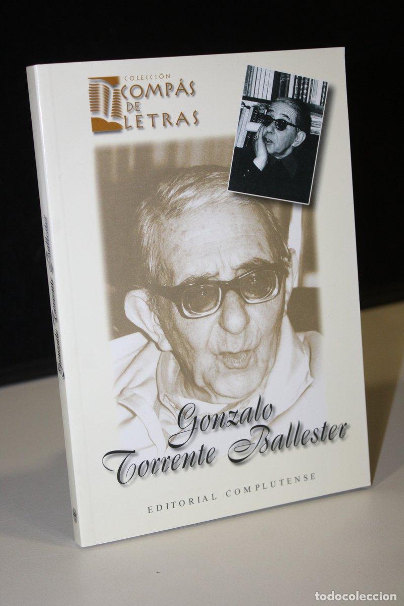 Libri di seconda mano: Gonzalo Torrente Ballester. Colecci&oacute;n Comp&aacute;s de Letras. Volumen dirigido por Jos&eacute; Paulino y Carmen B