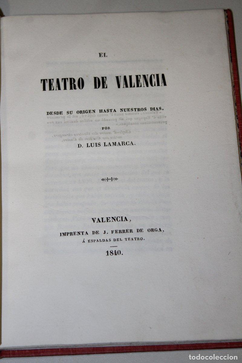 Livres: El teatro de Valencia desde su origen hasta nuestros d&iacute;as - Lamarca, Luis.