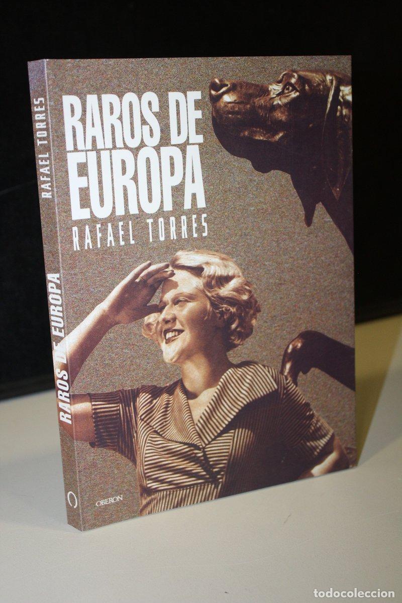 Raros de Europa - Torres, Rafael.