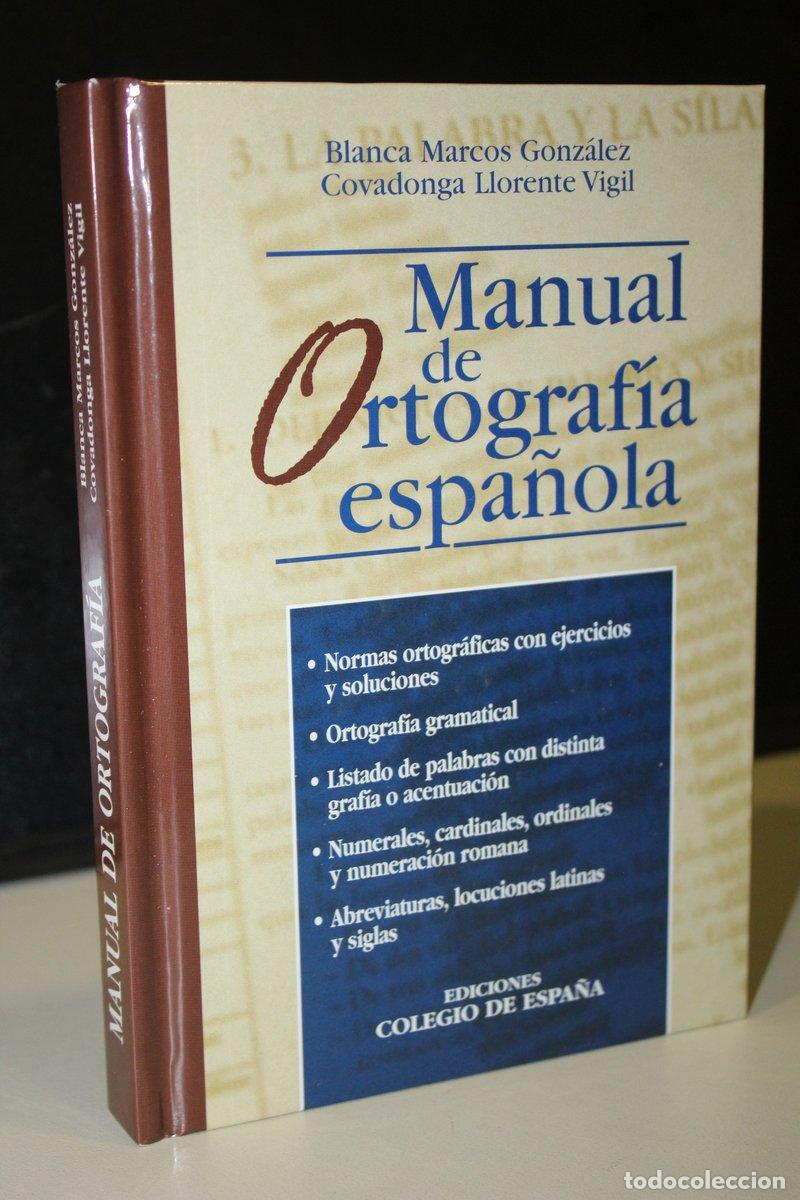 Livres: Manual de Ortograf&iacute;a Espa&ntilde;ola - Gonz&aacute;lez, Blanca Marcos. ; Llorente Vigil, Covadonga.