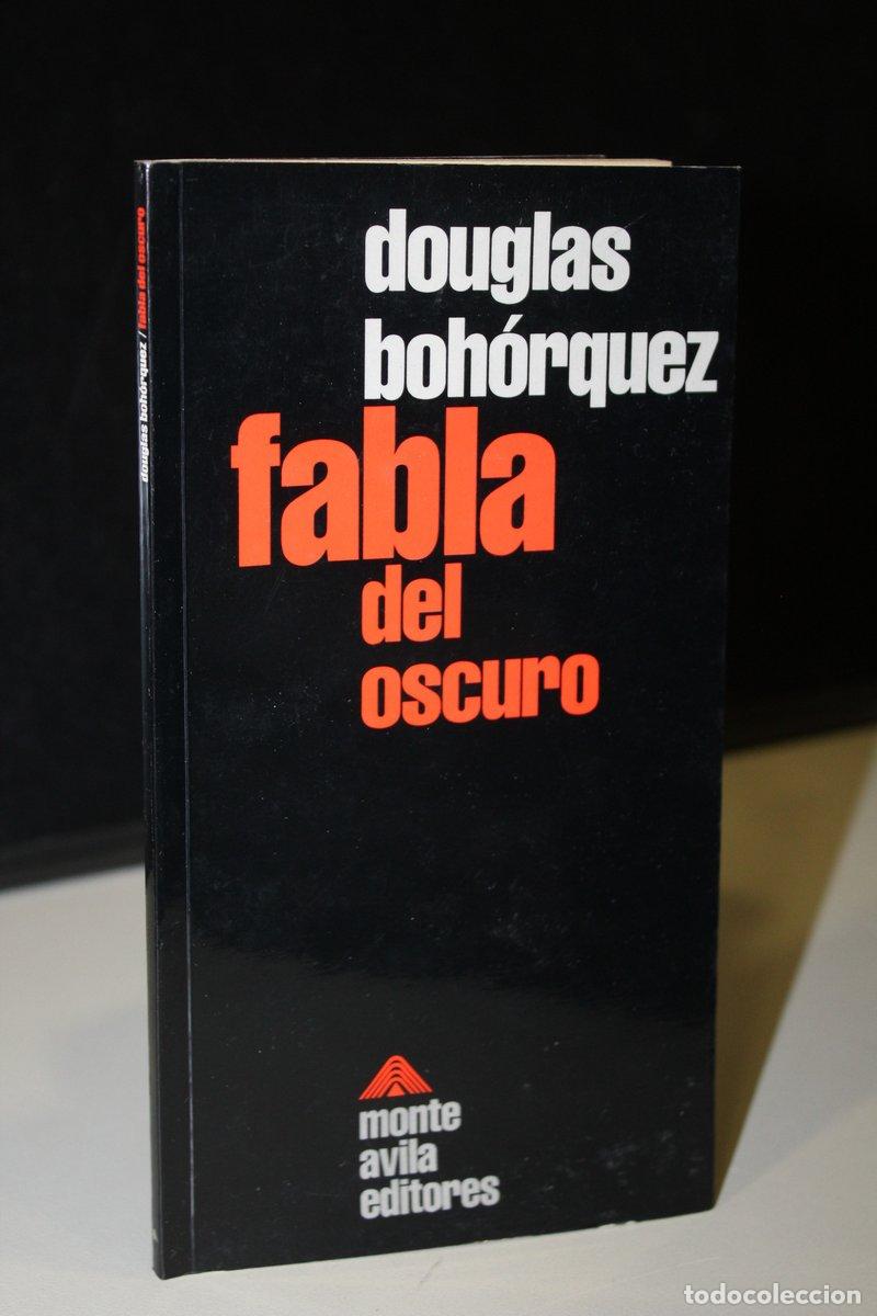 Libros: Fabla del oscuro - Boh&oacute;rquez, Douglas. - Foto 1
