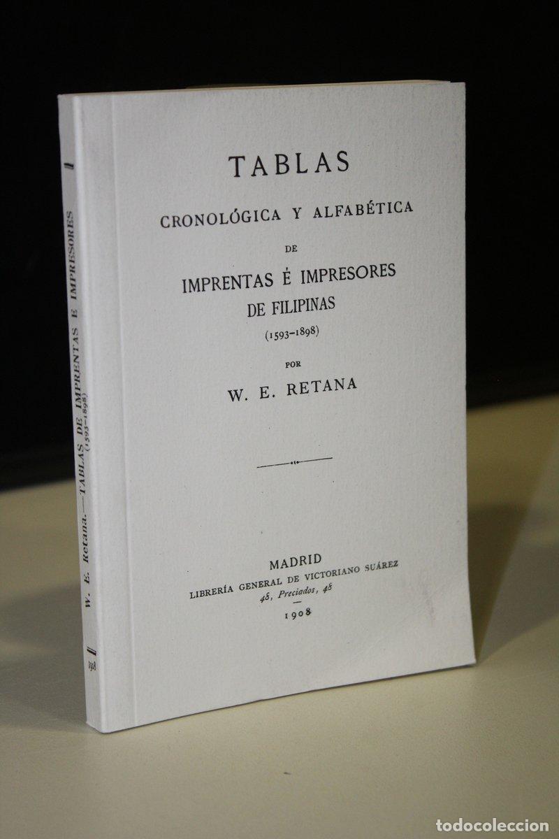 Livres: Tablas cronol&oacute;gica y alfab&eacute;tica de imprentas e impresores de Filipinas (1593-1898) - Retana, W. E.