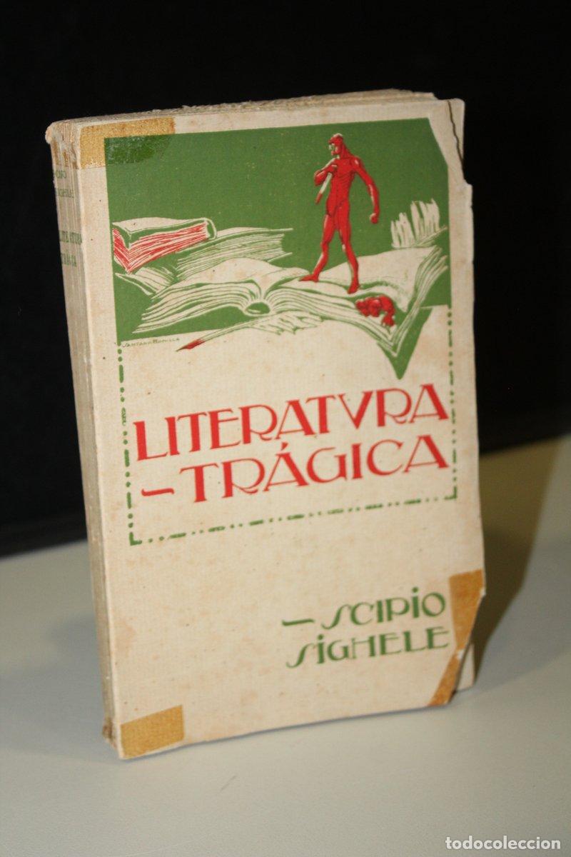 Libros: Literatura Tr&aacute;gica - Sighele, Scipio. - Foto 1