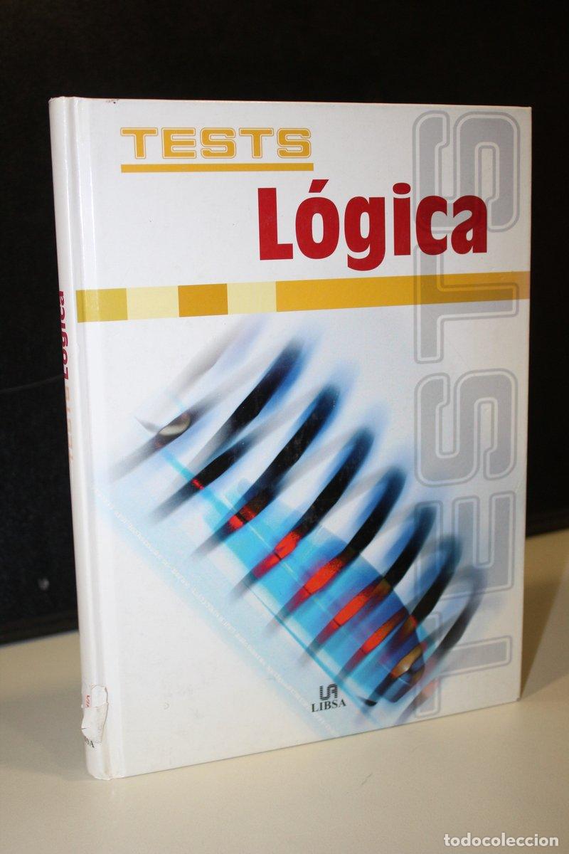 Libros: Tests de L&oacute;gica.- Editorial Libsa - - Foto 1