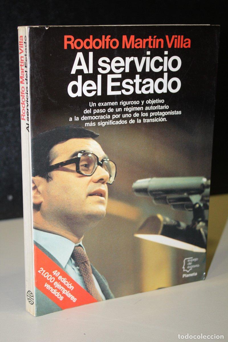 Libros: Al servicio del Estado [Dedicado] - Mart&iacute;n Villa, Rodolfo. - Foto 1