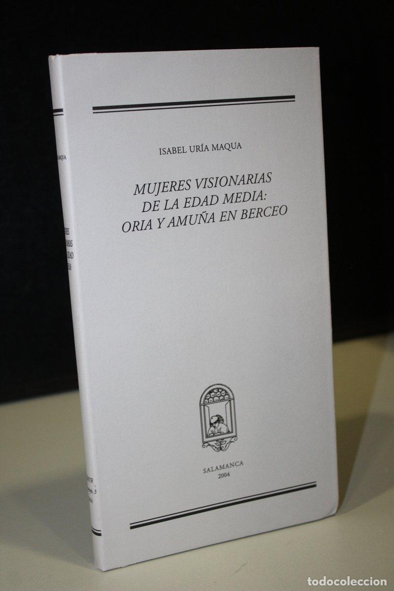 Libros: Mujeres visionarias de la Edad Media: Oria y Amu&ntilde;a en Berceo - Ur&iacute;a Maqua, Isabel.
