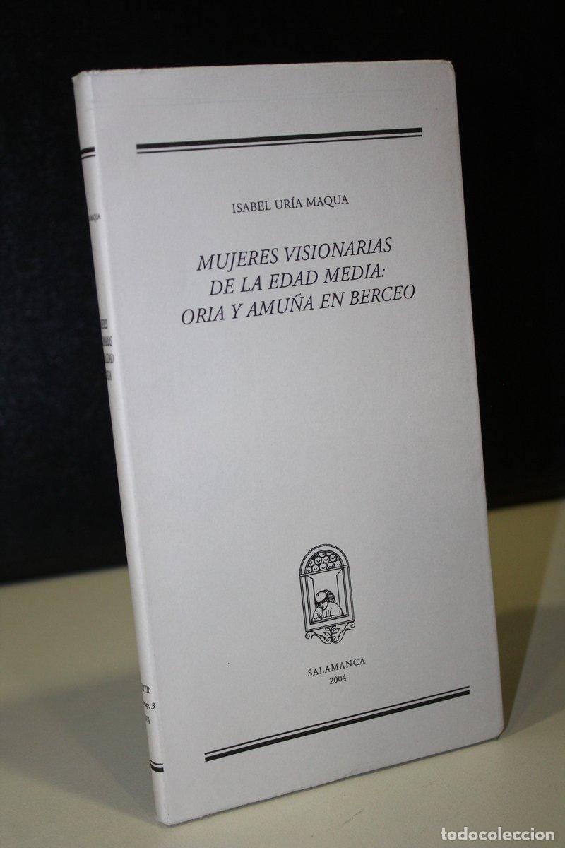 Libros: Mujeres visionarias de la Edad Media: Oria y Amu&ntilde;a en Berceo - Ur&iacute;a Maqua, Isabel.