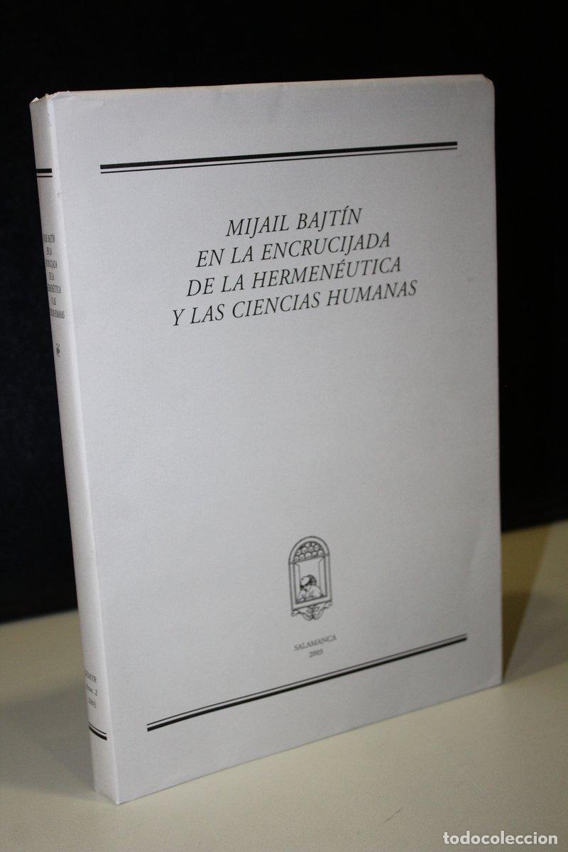 Libri di seconda mano: Mijail Bajtin en la Encrucijada de la Hermen&eacute;utica y las Ciencias Humanas. - Bajt&iacute;n, Mijail. ; Edici