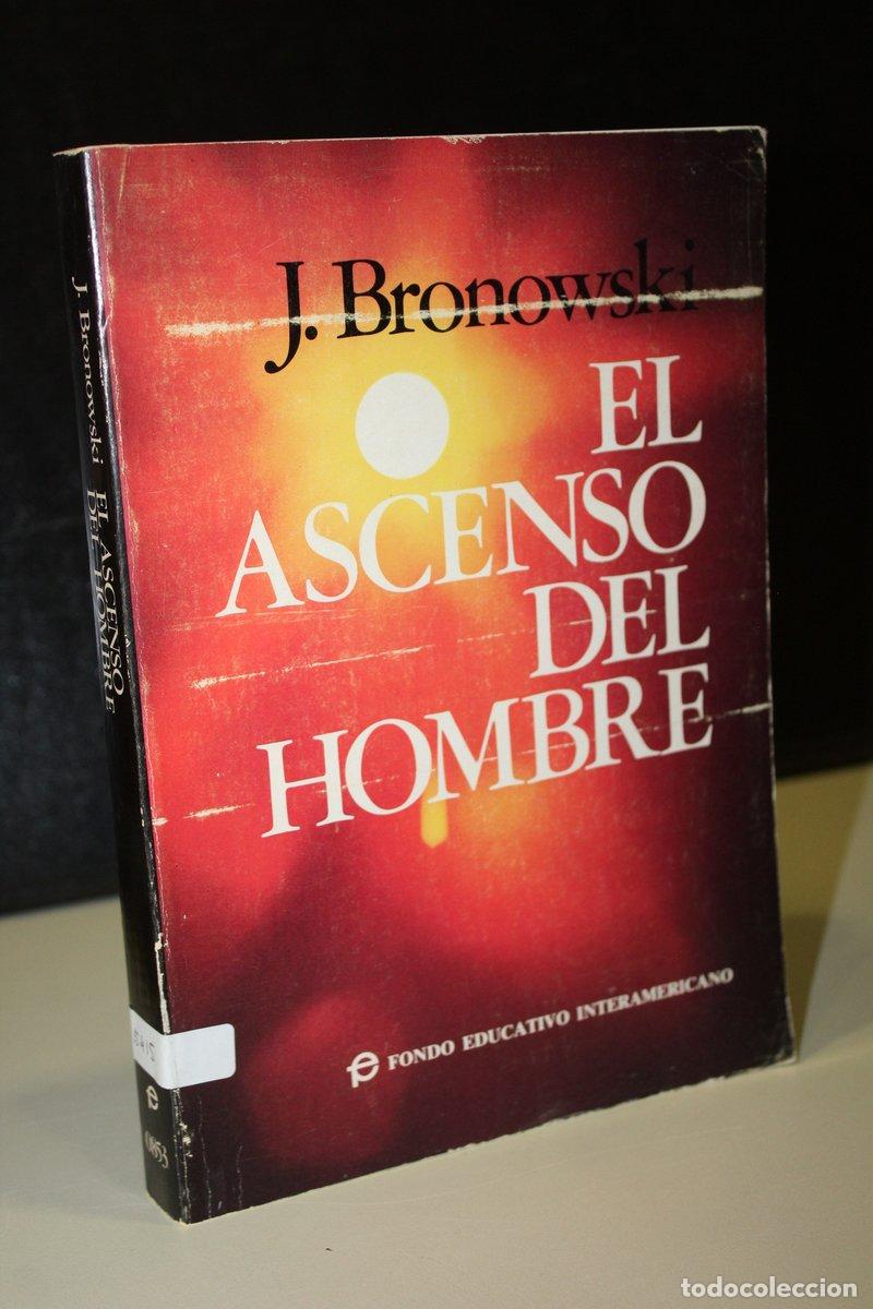 Libros: El ascenso del hombre - Bronowski, J. - Foto 1