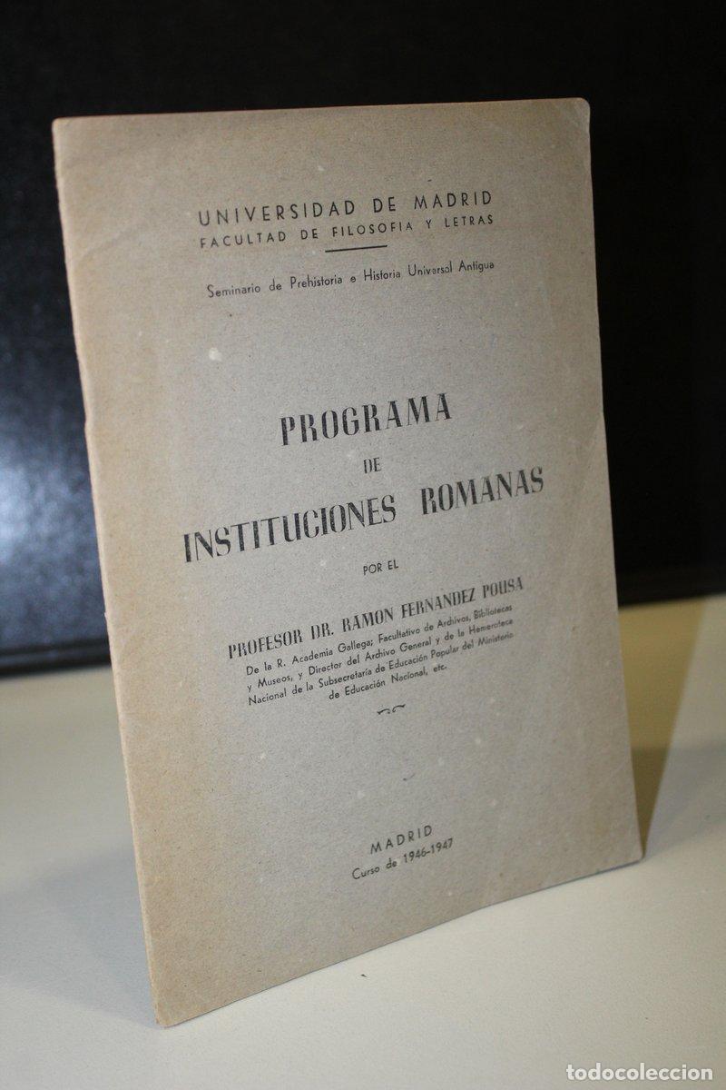 Programa de instituciones romanas. Curso de 1946-1947 - Fern&aacute;ndez Pousa, Ram&oacute;n.