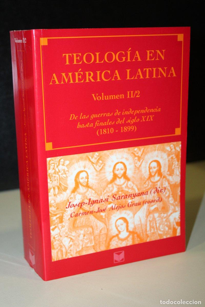 Libros: Teolog&iacute;a en Am&eacute;rica Latina. Volumen II/2. De las guerras de independencia hasta finales del siglo XI