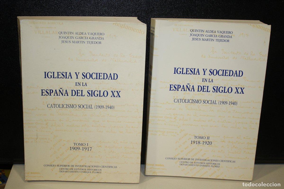 books: Iglesia y Sociedad en la Espa&ntilde;a del Siglo XX. Catolicismo social(1909-1940) - Aldea Vaquero, Quint&iacute;n