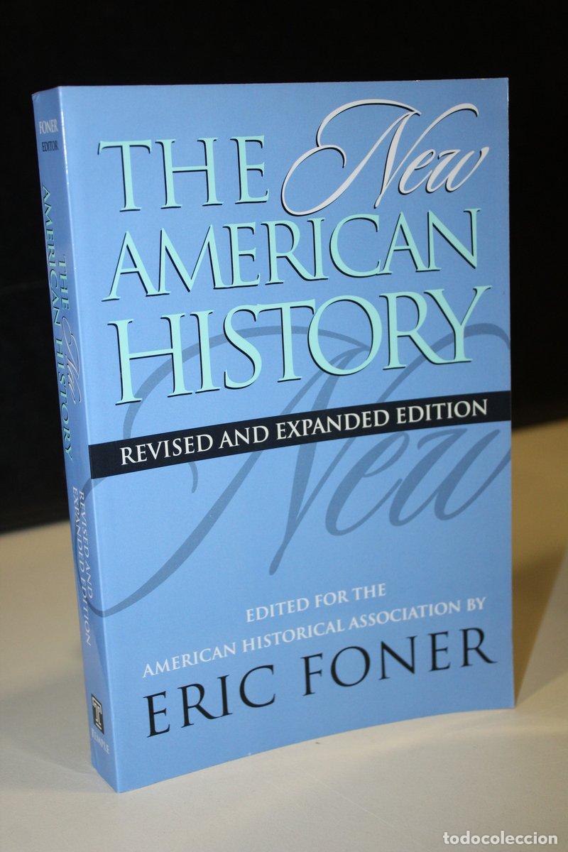 Libri di seconda mano: The New American history.- Eric Foner(Edited). - Edited For The American Historical Association By E