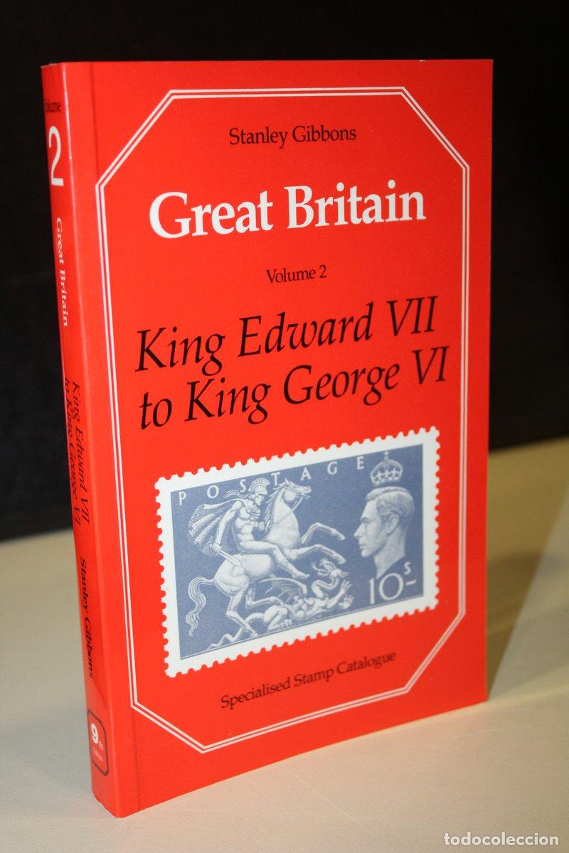 books: Great Britain. Specialised Stamp Catalogue. Volume 2. King Edward VII to King George VI.- Gibbons, S