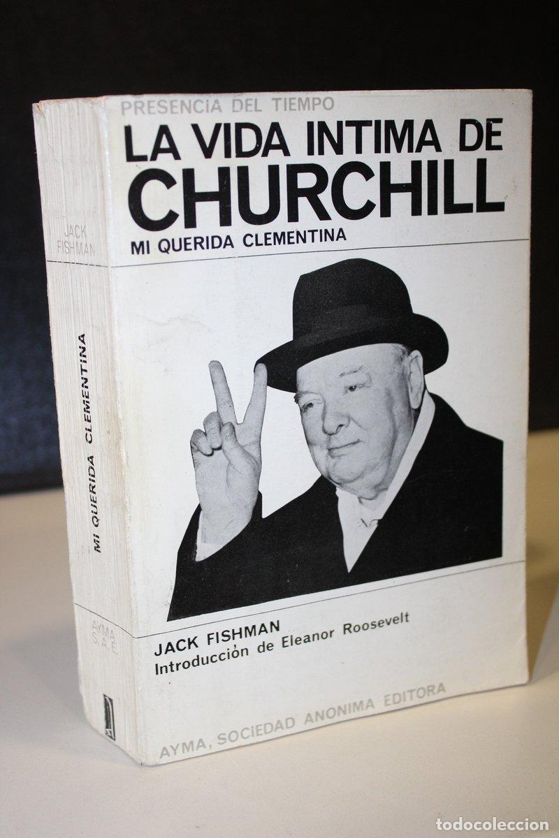 Libros: La vida &iacute;ntima de Churchill. Mi querida Clementina - Fishman, Jack.
