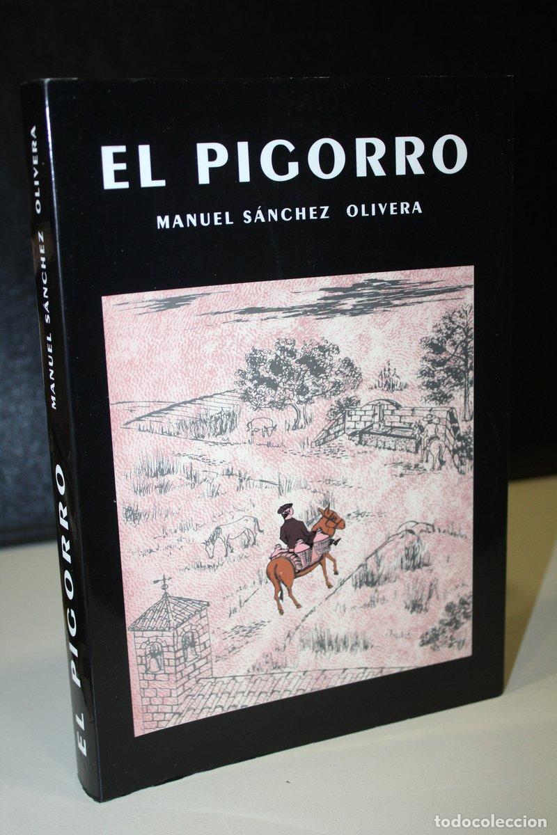 Libros: El Pigorro - S&aacute;nchez Olivera, Manuel. - Foto 1