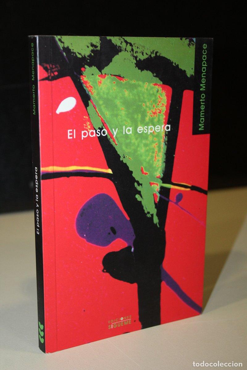 Libros: El paso y la espera - Menapace, Mamerto. - Foto 1