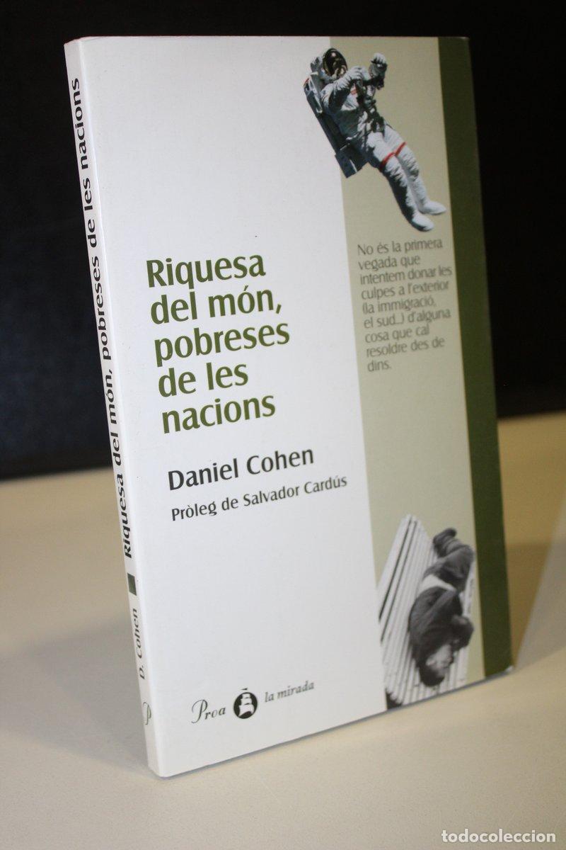Libros: Riquesa del m&oacute;n, pobreses de les nacions - Cohen, Daniel. - Foto 1