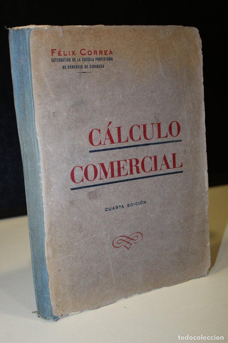 Libros: C&aacute;lculo Comercial - Correa, F&eacute;lix. - Foto 1