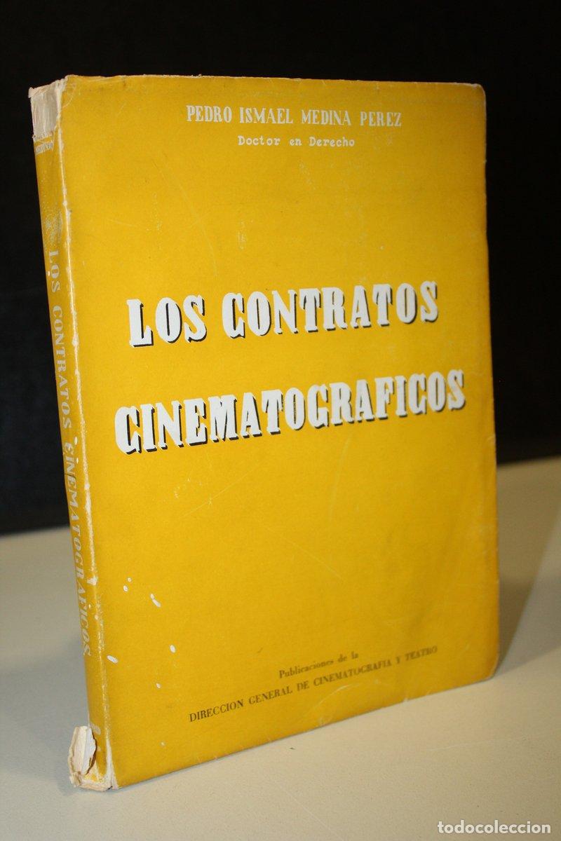 Libri di seconda mano: Los contratos cinematogr&aacute;ficos - Medina P&eacute;rez, Pedro Ismael.