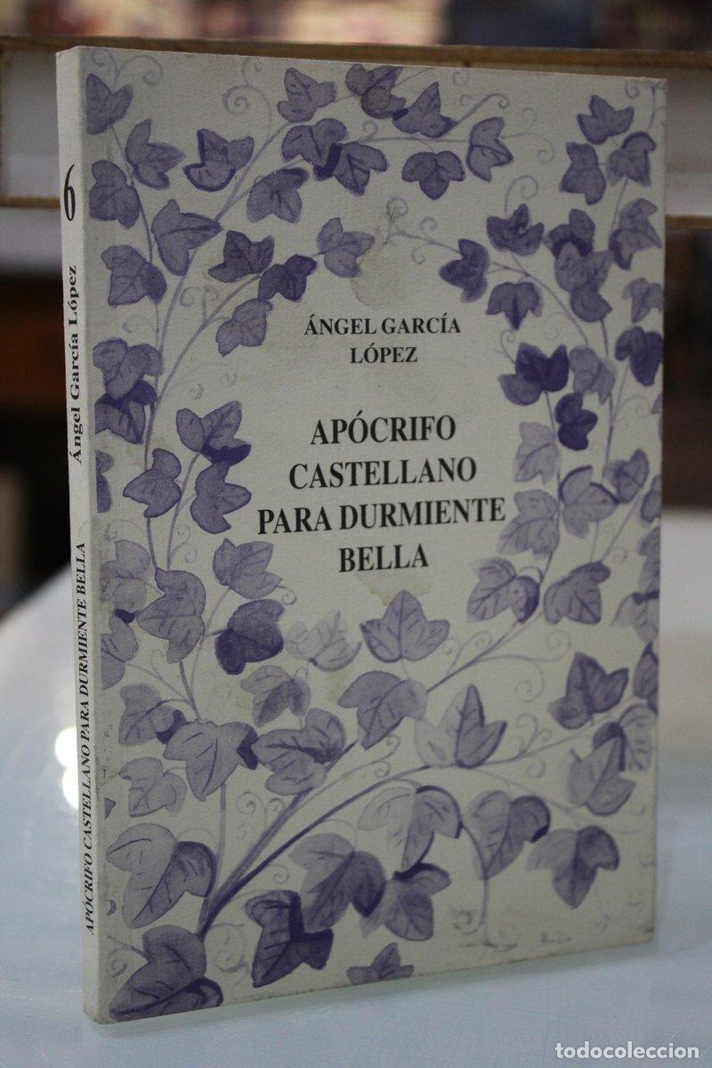 Libros: Ap&oacute;crifo castellano para durmiente bella [Dedicado] - Garc&iacute;a L&oacute;pez, &aacute;ngel.