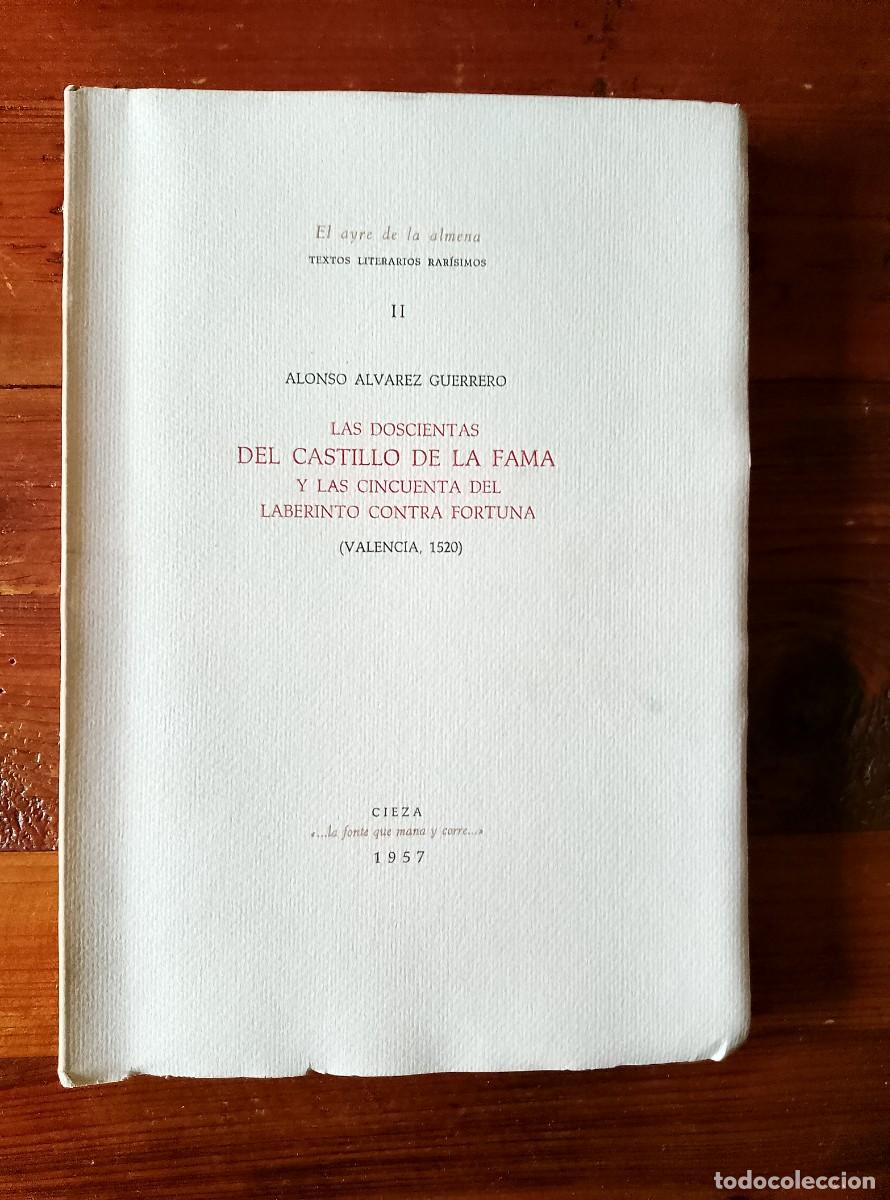 books: Alonso Alvarez Guerrero - LAS DOSCIENTAS DEL CASTILLO DE LA FAMA Y LAS CINCUENTA DEL LABERINTO CONTR