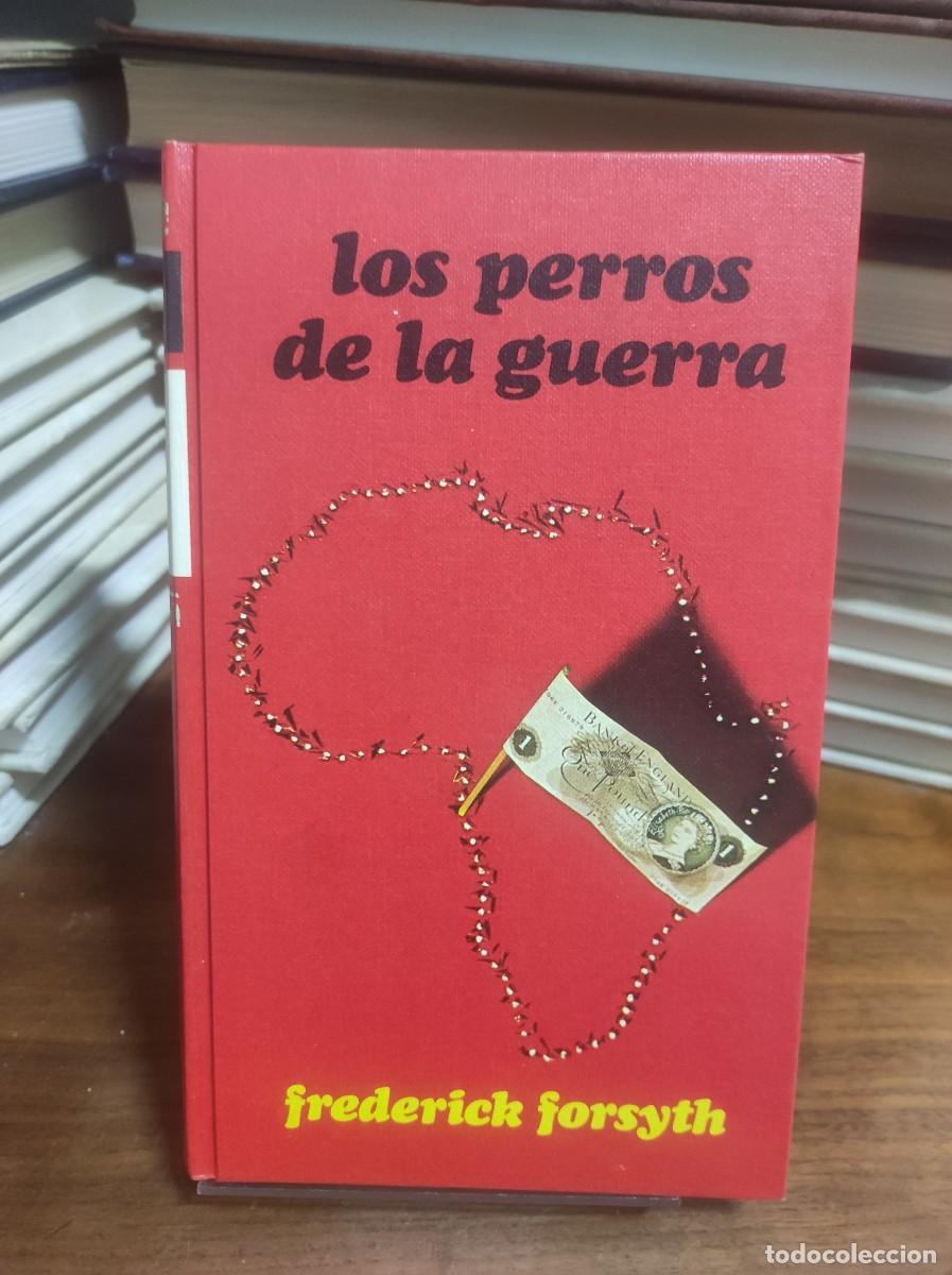 Libros: Los perros de la guerra Frederick Forsyth - Foto 1