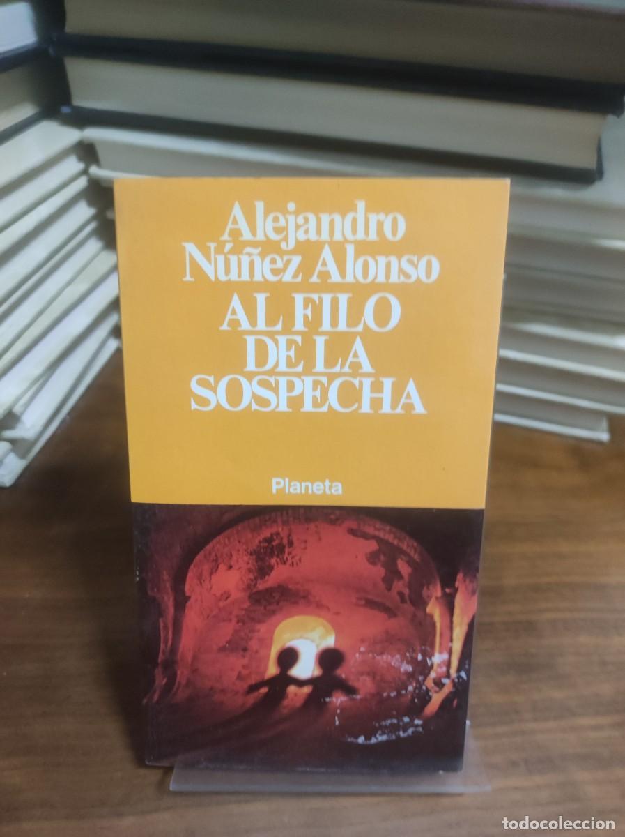 Libros: Al filo de la sospecha Alejandro N&uacute;&ntilde;ez Alonso - Foto 1