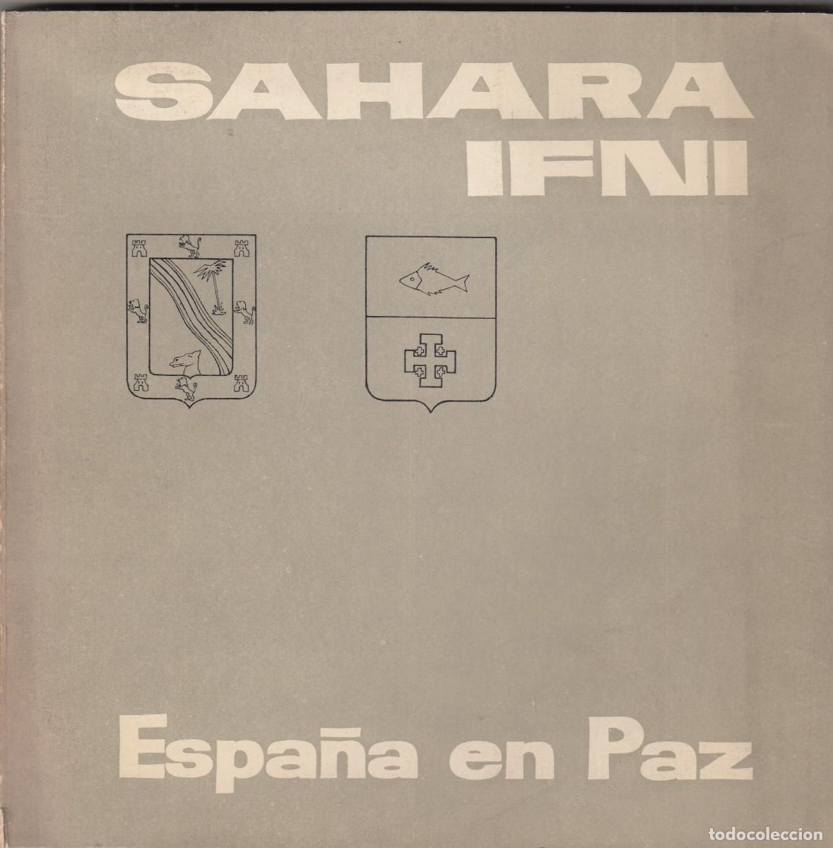 Libros: SAHARA IFNI. ESPA&Ntilde;A EN PAZ. AEB - Foto 1