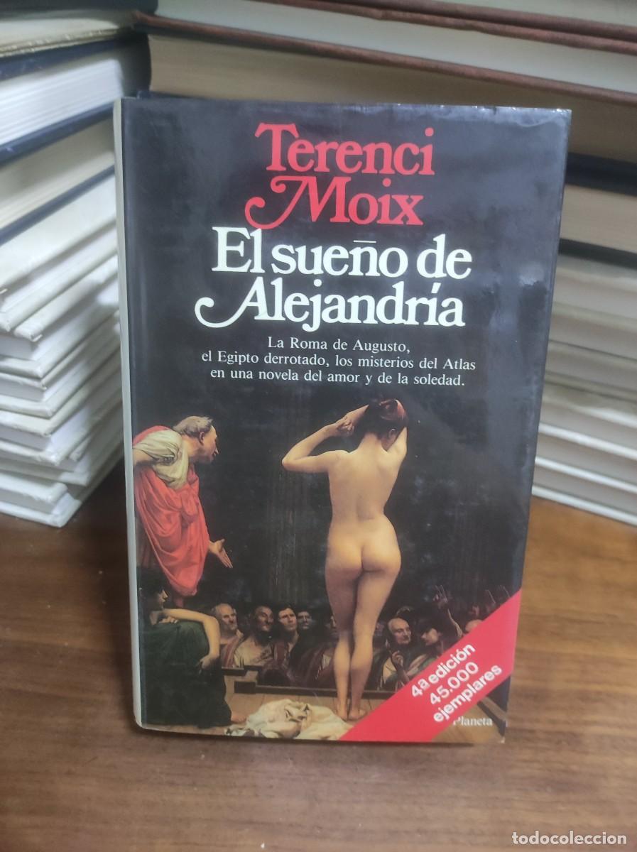 Libros: El sue&ntilde;o de Alejandr&iacute;a Terenci Moix - Foto 1