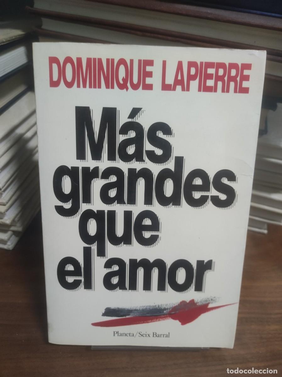 Libros: M&aacute;s grandes que el amor Dominique Lapierre - Foto 1