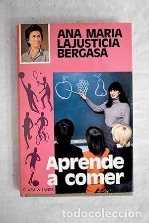 Libri di seconda mano: Aprende a comer - Ana Mar&iacute;a Lajusticia Bergasa