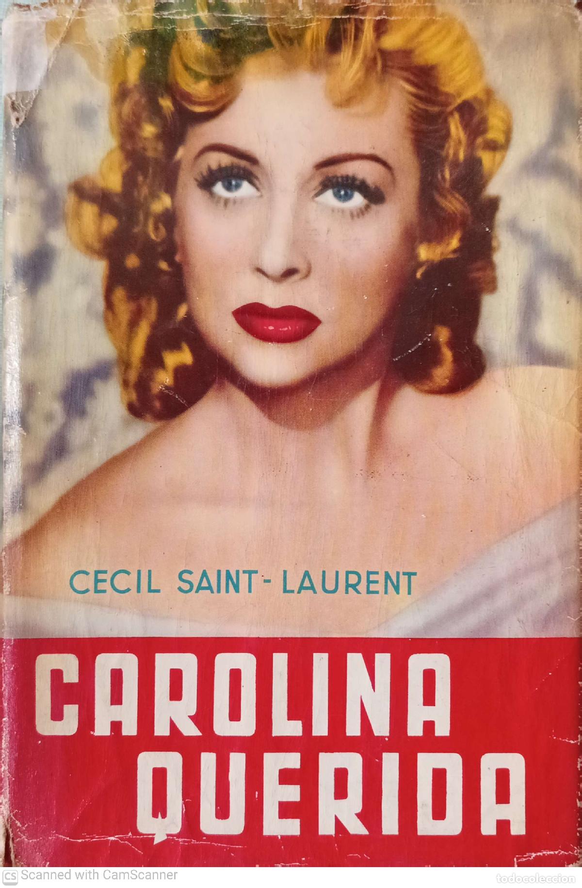 Libros: Carolina querida - Cecil Saint-Laurent - Foto 1