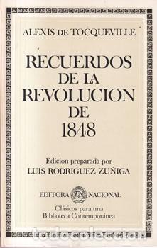 Libros: Recuerdos de la Revoluci&oacute;n de 1848 - Alexis de Tocqueville - Foto 1