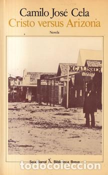 Libros: Cristo versus Arizona - Camilo Jos&eacute; Cela - Foto 1