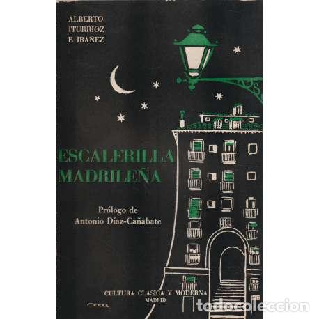 Livres: Escalerilla madrile&ntilde;a - Iturrioz e Ib&aacute;&ntilde;ez, Alberto