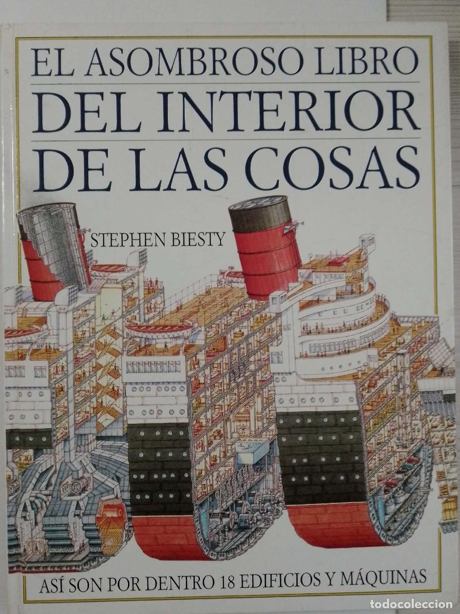 Libros: El asombroso libro del interior de las cosas. As&iacute; son dentro 18edificios y m&aacute;quinas. Stephen Biesty - Foto 1