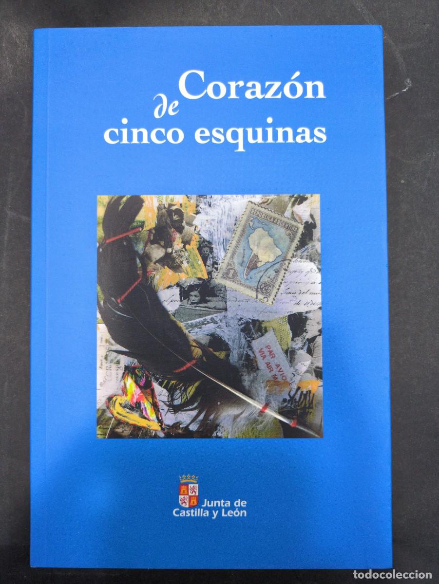 Libros: Coraz&oacute;n de cinco esquinas (2010) Junta de Castilla y Le&oacute;n - Foto 1