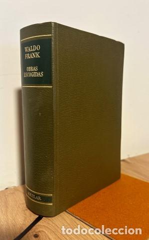 Libros: OBRAS ESCOGIDAS - Frank, Waldo - Foto 1