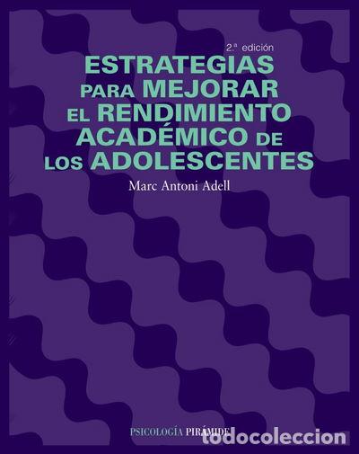 Libri di seconda mano: Estrategias para mejorar el rendimiento acad&eacute;mico de los adolescentes- 9788436820669