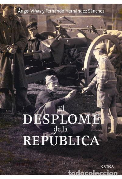 Libros: El desplome de la Rep&uacute;blica- 9788498920314 - Foto 1