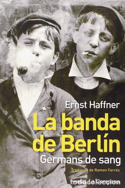 Libros: La banda de Berl&iacute;n- 9788494323621 - Foto 1