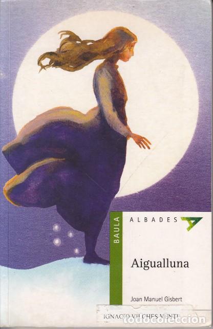 Libros: AIGUALLUNA - GISBERT, JOAN MANUEL - Foto 1