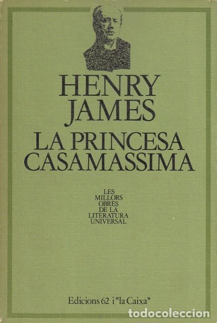 Libros: LA PRINCESA CASAMASSIMA - JAMES, HENRY - Foto 1