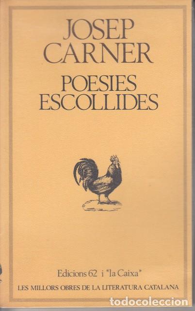 Libros: POESIES ESCOLLIDES - CARNER, JOSEP - Foto 1