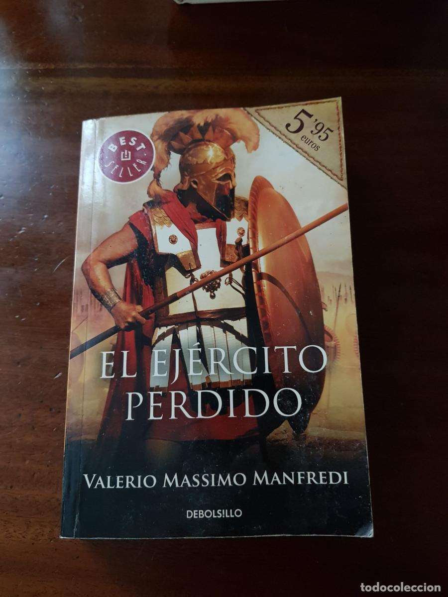 Libros: EL EJERCITO PERDIDO-VALERIO MASSIMO MANFREDI - Foto 1