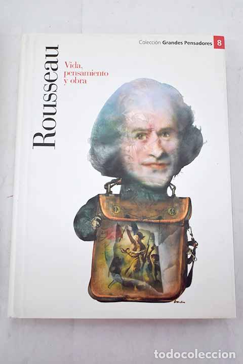 Libros: Rousseau: vida, pensamiento y obra.- Rafart, Susana