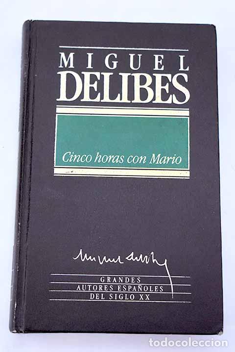 Libros: Cinco horas con Mario.- Delibes, Miguel - Foto 1