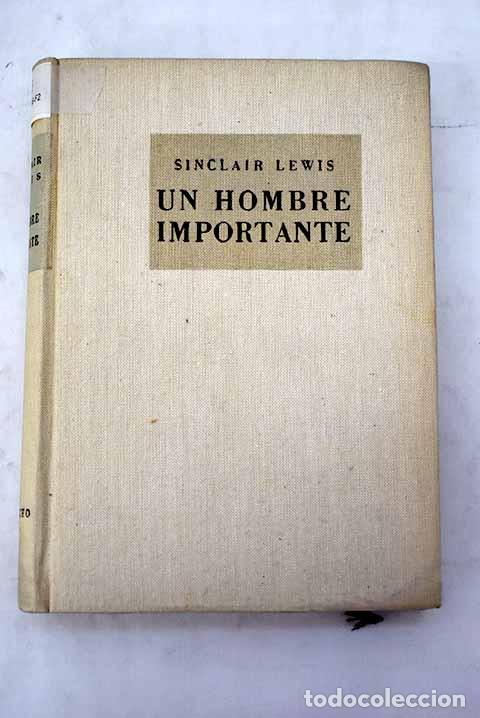 Libros: Un hombre importante.- Lewis, Sinclair - Foto 1