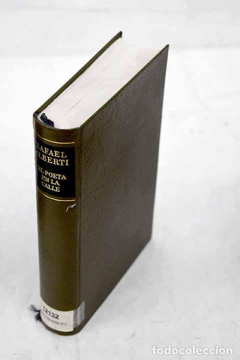 Libros: El poeta en la calle: (obra civil).- Alberti, Rafael